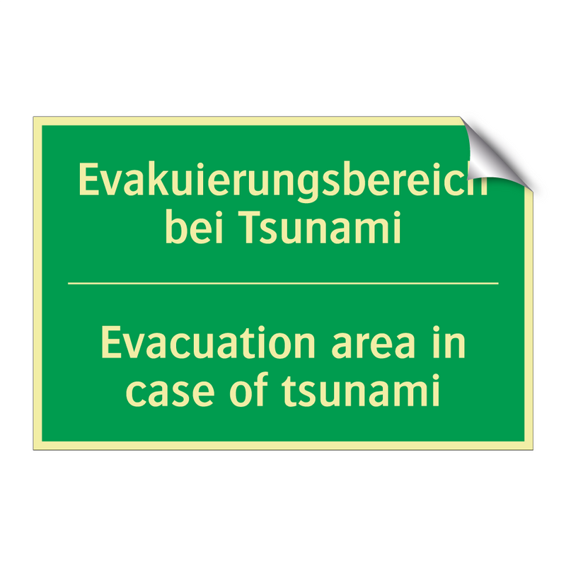 Evakuierungsbereich bei Tsunami /.../ - Evacuation area in case of tsunami /.../