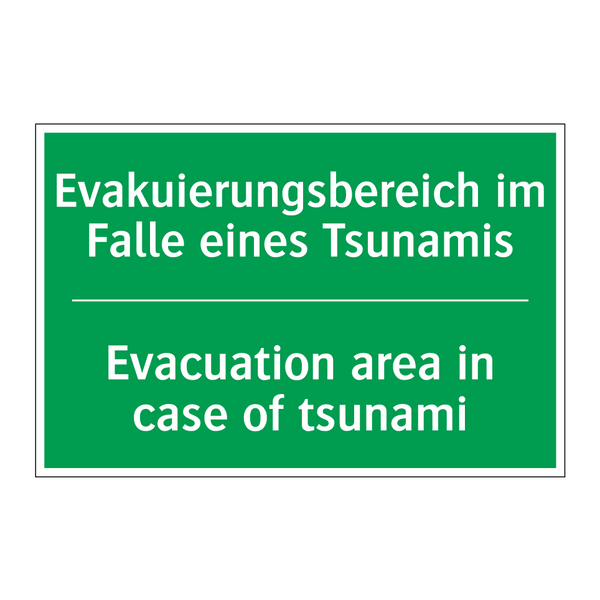 Evakuierungsbereich im Falle eines /.../ - Evacuation area in case of tsunami /.../