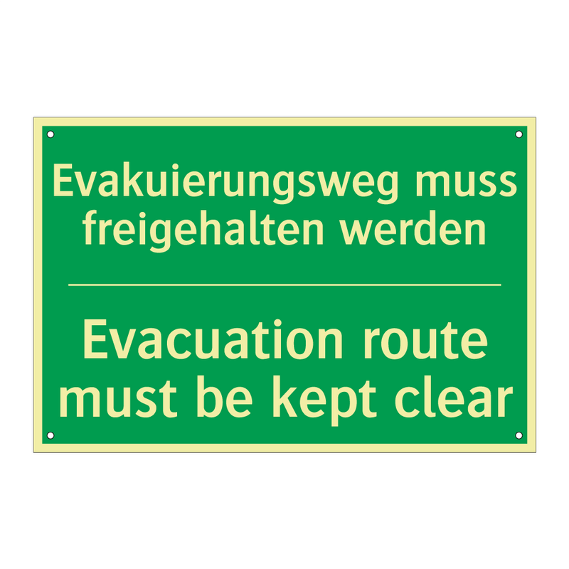 Evakuierungsweg muss freigehalten /.../ - Evacuation route must be kept /.../