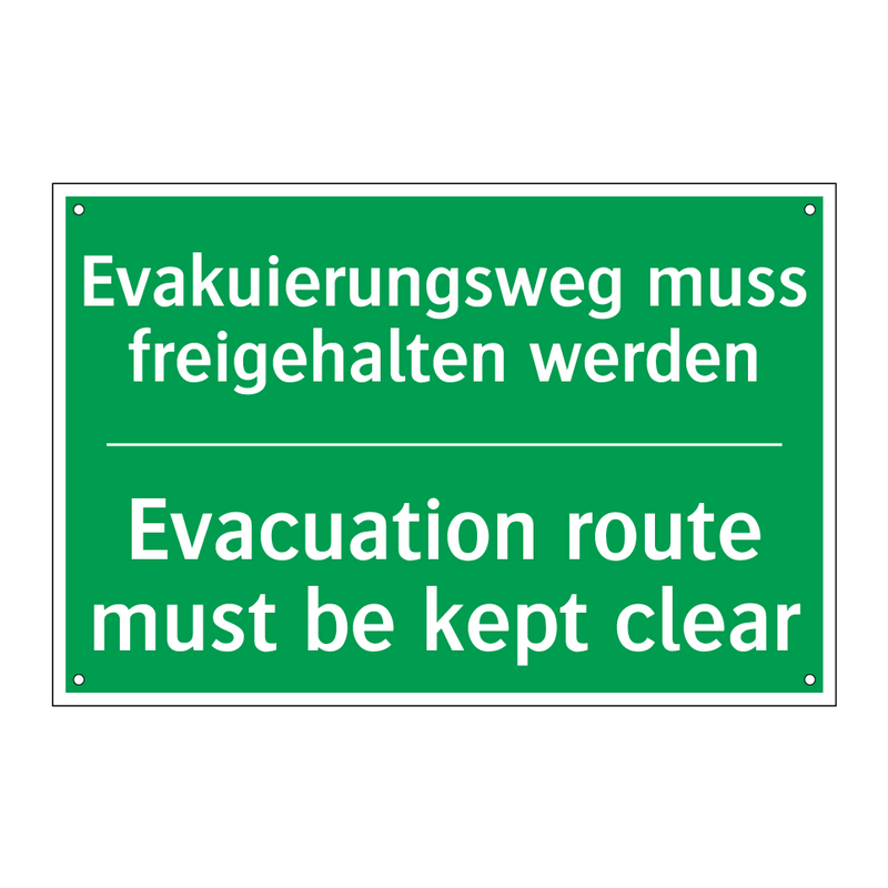 Evakuierungsweg muss freigehalten /.../ - Evacuation route must be kept /.../