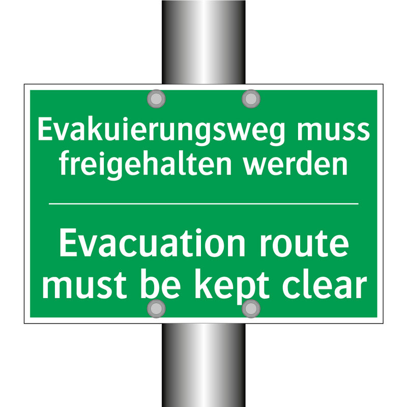 Evakuierungsweg muss freigehalten /.../ - Evacuation route must be kept /.../