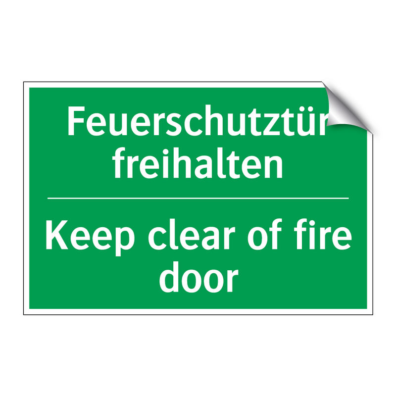 Feuerschutztür freihalten - Keep clear of fire door