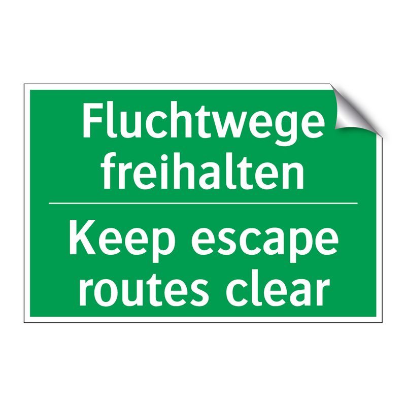 Fluchtwege freihalten - Keep escape routes clear