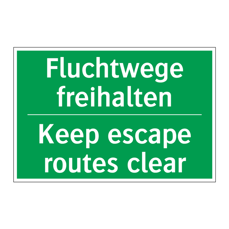 Fluchtwege freihalten - Keep escape routes clear