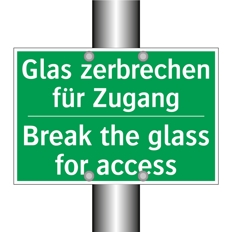 Glas zerbrechen für Zugang - Break the glass for access