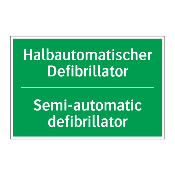 Halbautomatischer Defibrillator /.../ - Semi-automatic defibrillator