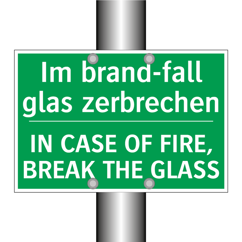 Im brand-fall glas zerbrechen - IN CASE OF FIRE, BREAK THE GLASS /.../