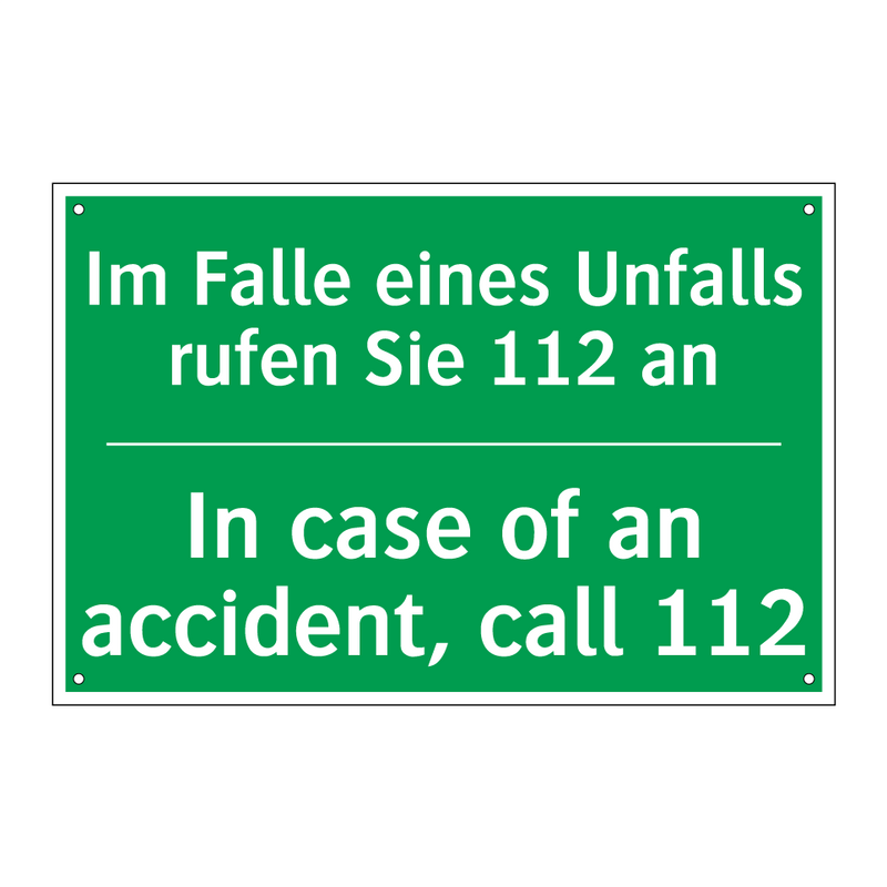 Im Falle eines Unfalls rufen Sie /.../ - In case of an accident, call 112 /.../