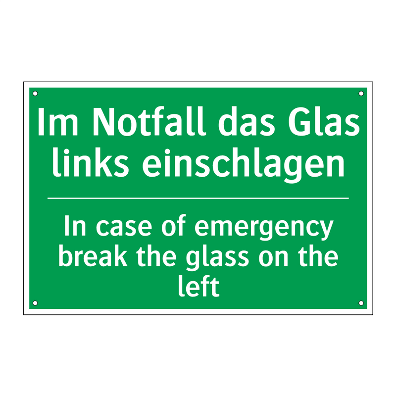 Im Notfall das Glas links einschlagen /.../ - In case of emergency break the /.../