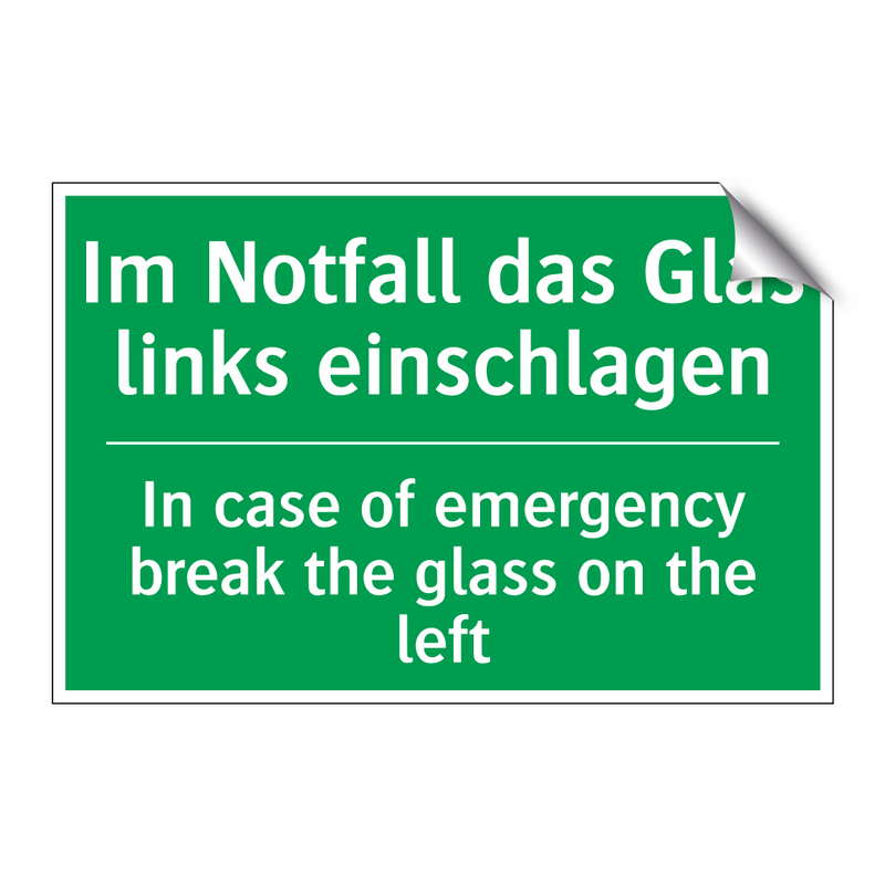 Im Notfall das Glas links einschlagen /.../ - In case of emergency break the /.../