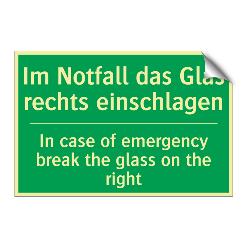 Im Notfall das Glas rechts einschlagen /.../ - In case of emergency break the /.../