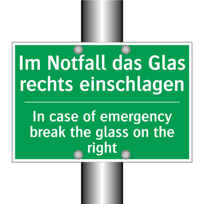 Im Notfall das Glas rechts einschlagen /.../ - In case of emergency break the /.../