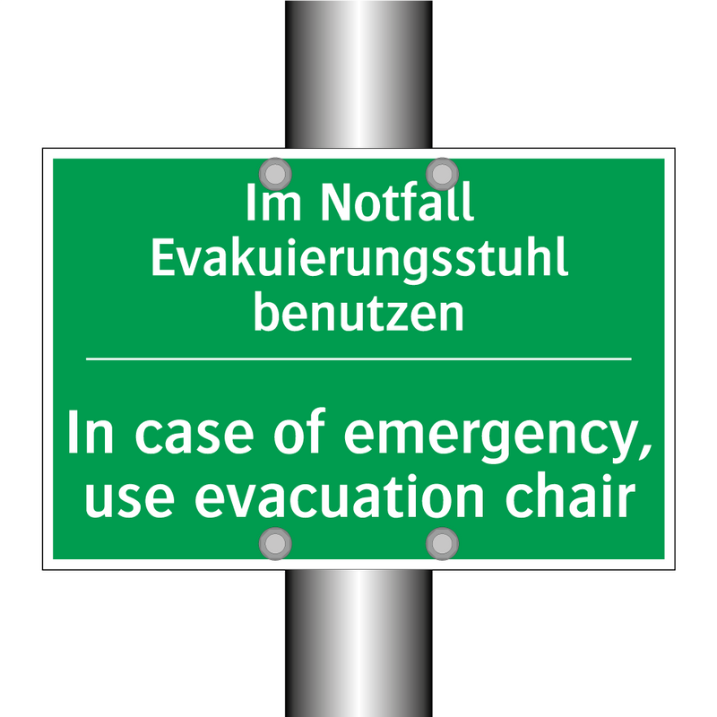 Im Notfall Evakuierungsstuhl benutzen /.../ - In case of emergency, use evacuation /.../