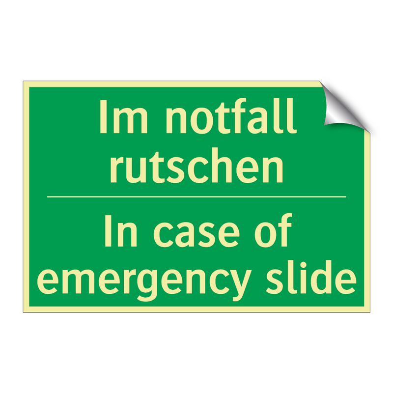 Im notfall rutschen - In case of emergency slide