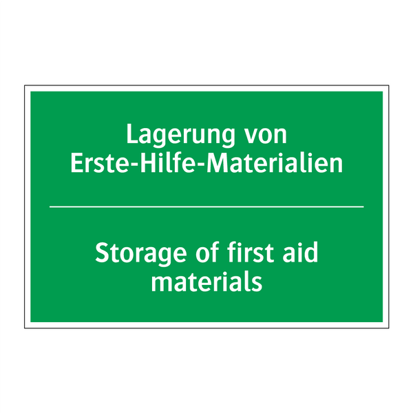 Lagerung von Erste-Hilfe-Materialien /.../ - Storage of first aid materials