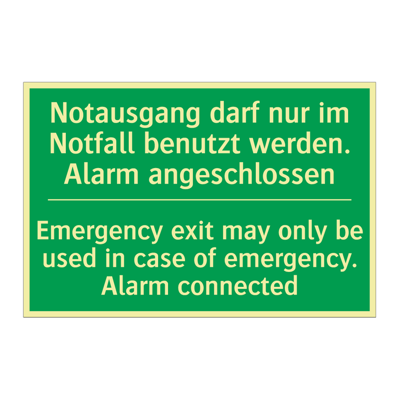 Notausgang darf nur im Notfall /.../ - Emergency exit may only be used /.../