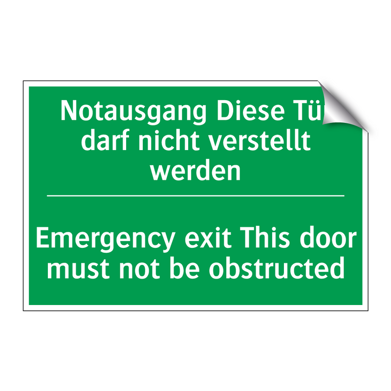 Notausgang Diese Tür darf nicht /.../ - Emergency exit This door must /.../