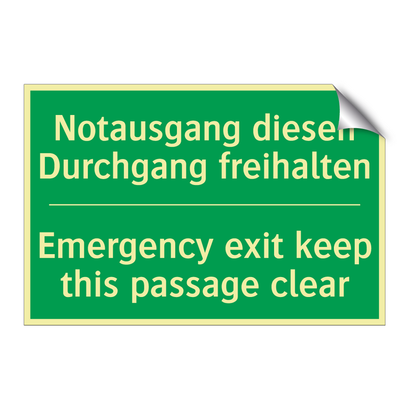 Notausgang diesen Durchgang freihalten /.../ - Emergency exit keep this passage /.../