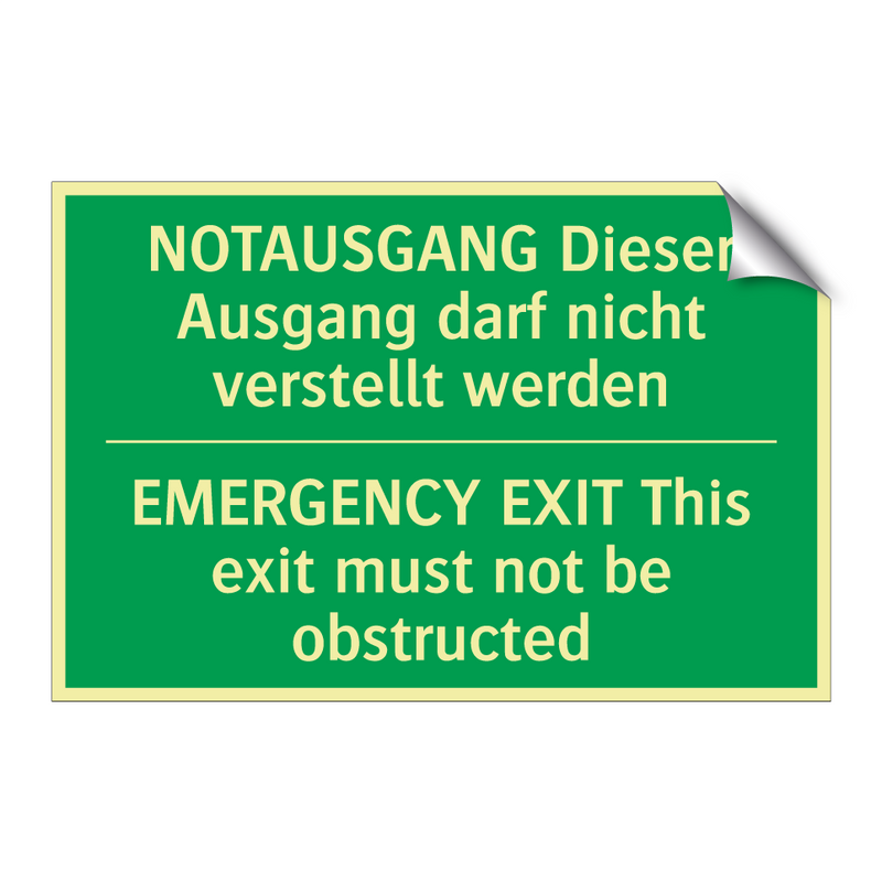 NOTAUSGANG Dieser Ausgang darf /.../ - EMERGENCY EXIT This exit must /.../