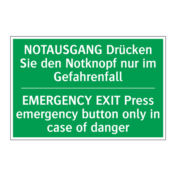 NOTAUSGANG Drücken Sie den Notknopf /.../ - EMERGENCY EXIT Press emergency /.../