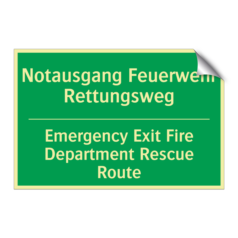 Notausgang Feuerwehr Rettungsweg /.../ - Emergency Exit Fire Department /.../