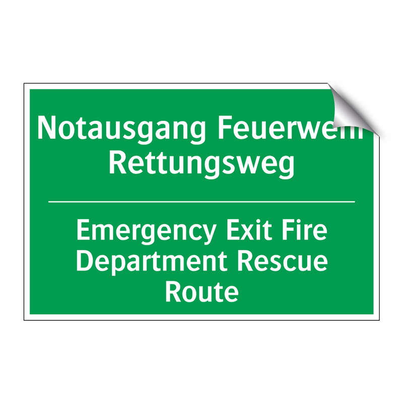 Notausgang Feuerwehr Rettungsweg /.../ - Emergency Exit Fire Department /.../