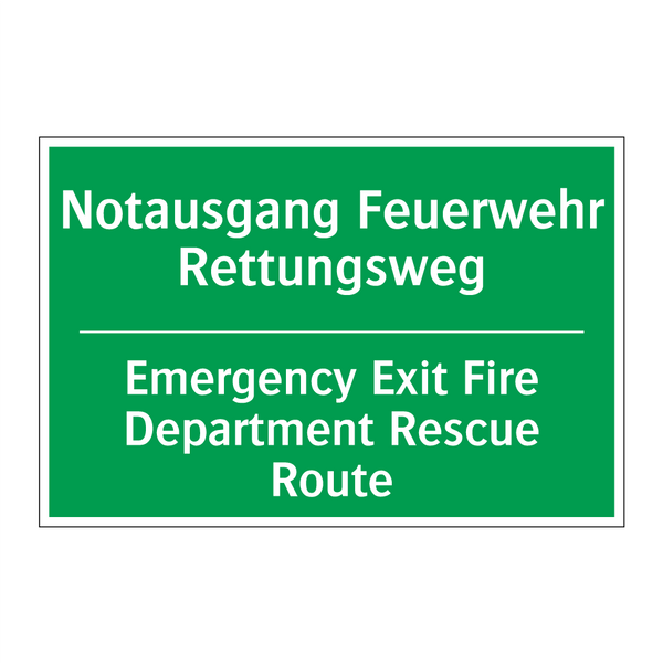 Notausgang Feuerwehr Rettungsweg /.../ - Emergency Exit Fire Department /.../