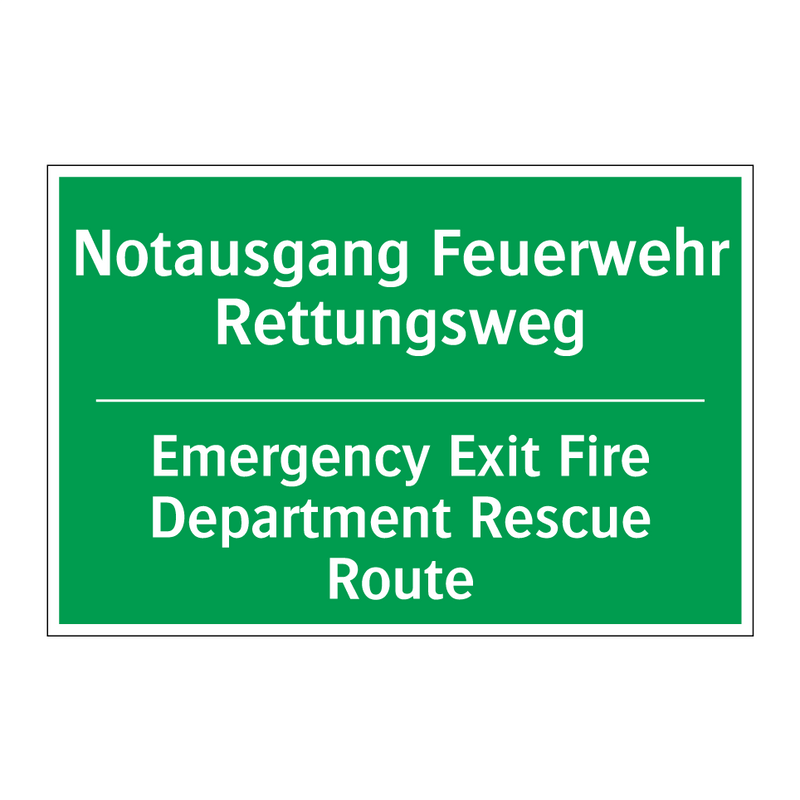 Notausgang Feuerwehr Rettungsweg /.../ - Emergency Exit Fire Department /.../