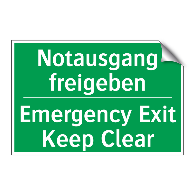 Notausgang freigeben - Emergency Exit Keep Clear