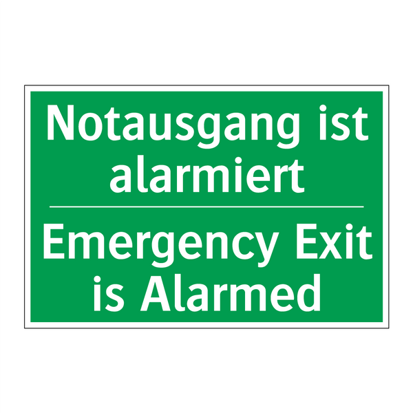 Notausgang ist alarmiert - Emergency Exit is Alarmed