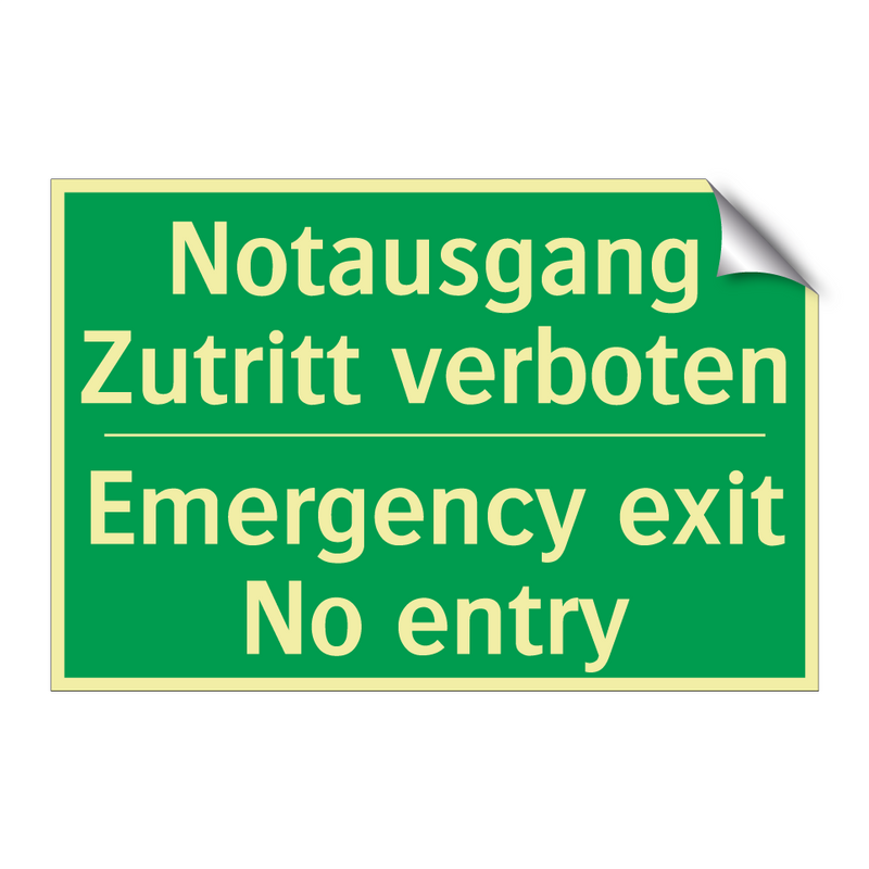 Notausgang Zutritt verboten - Emergency exit No entry