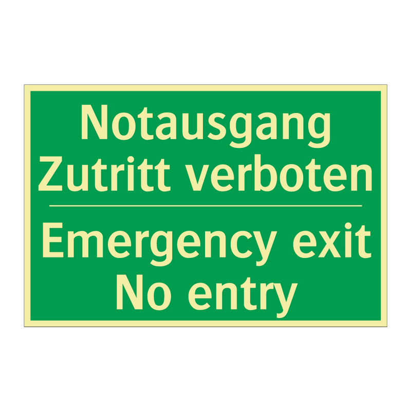 Notausgang Zutritt verboten - Emergency exit No entry