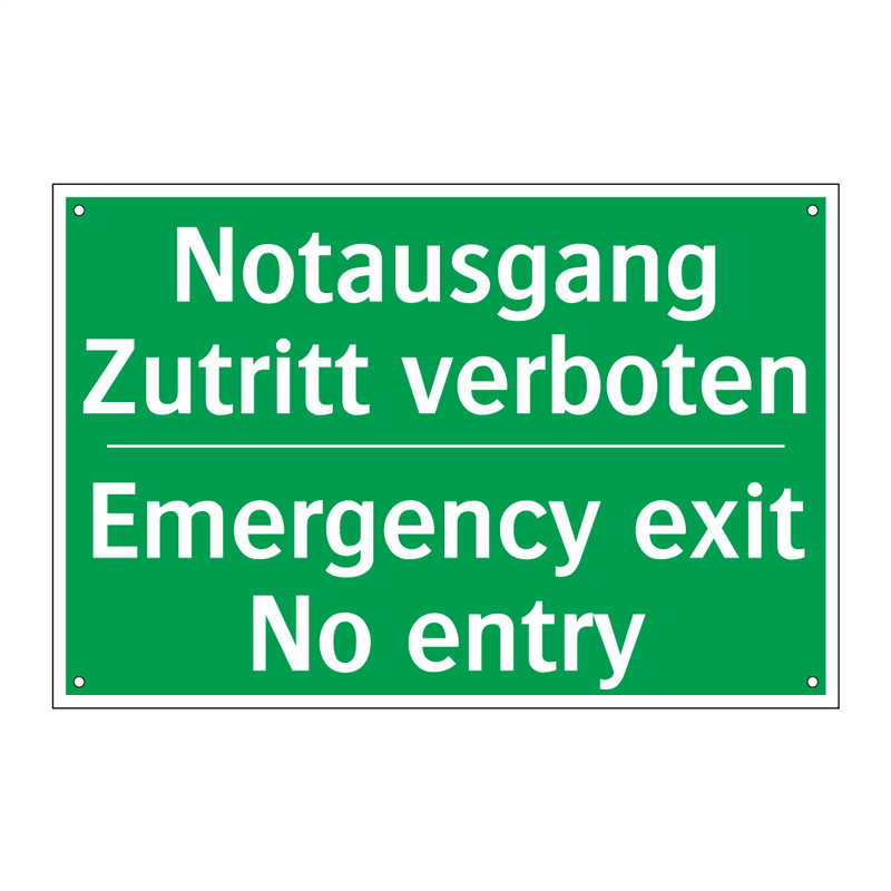 Notausgang Zutritt verboten - Emergency exit No entry