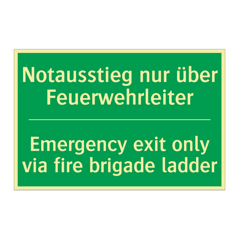 Notausstieg nur über Feuerwehrleiter /.../ - Emergency exit only via fire brigade /.../