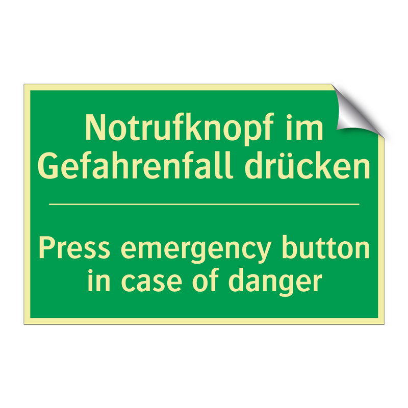 Notrufknopf im Gefahrenfall drücken /.../ - Press emergency button in case /.../