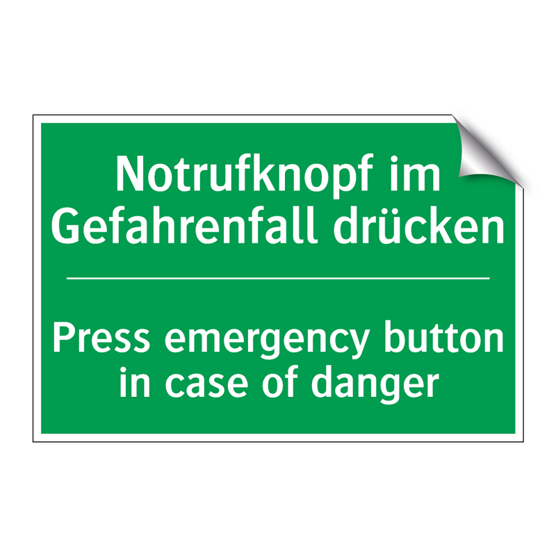 Notrufknopf im Gefahrenfall drücken /.../ - Press emergency button in case /.../