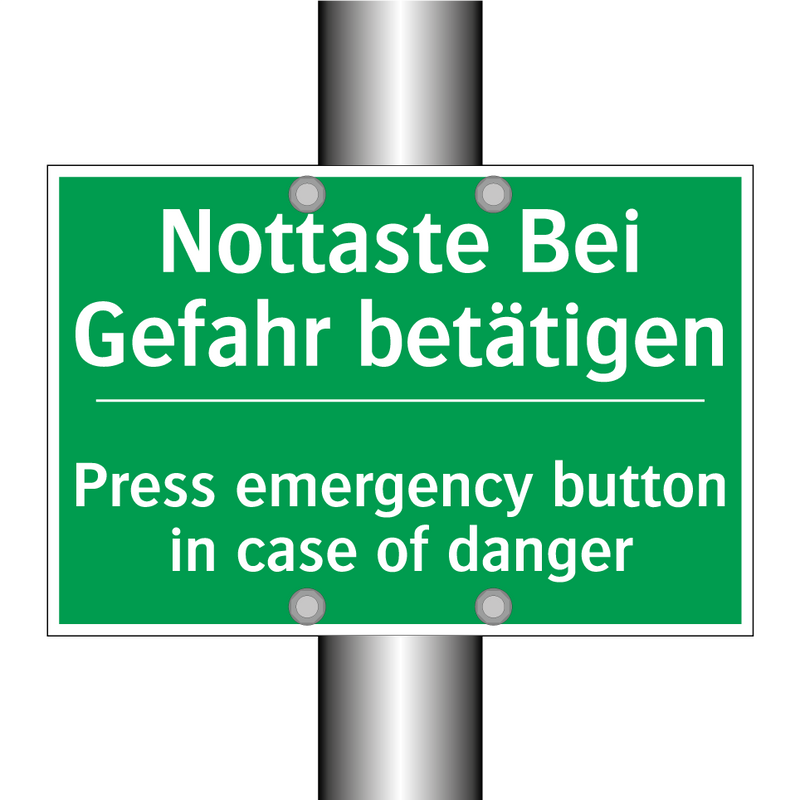 Nottaste Bei Gefahr betätigen - Press emergency button in case /.../