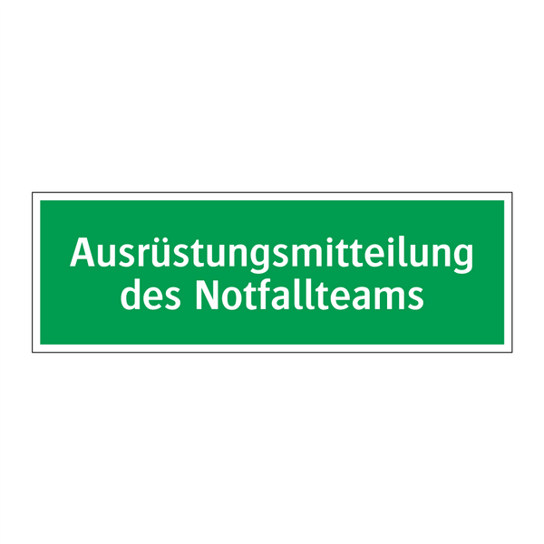 Ausrüstungsmitteilung des Notfallteams