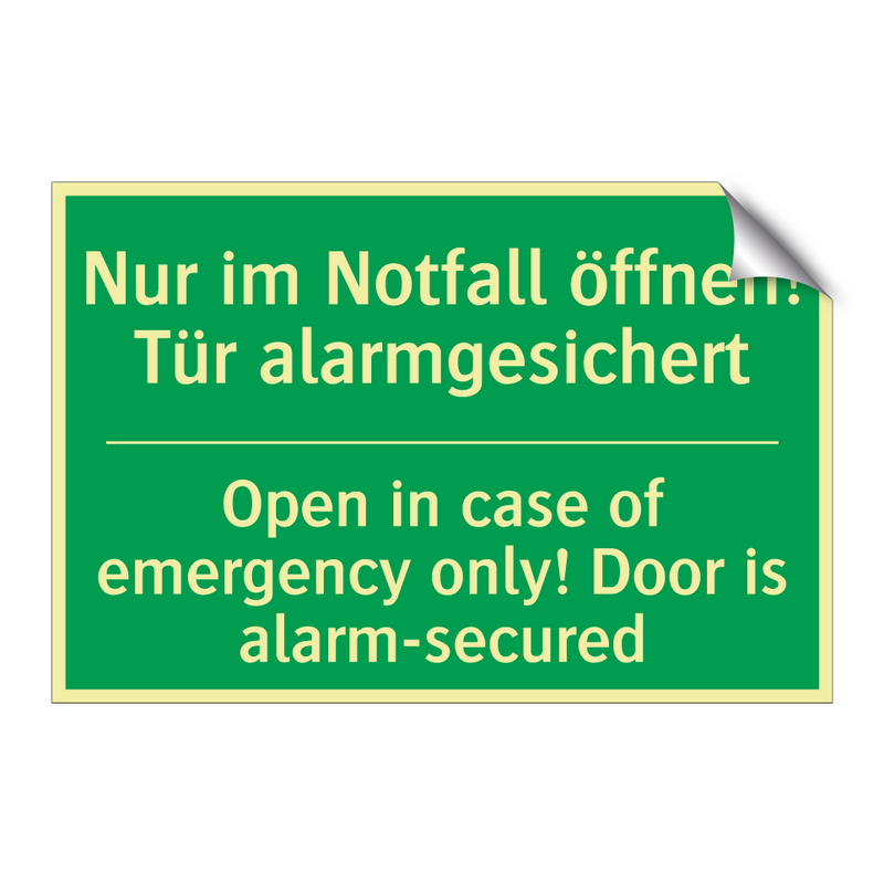 Nur im Notfall öffnen! Tür alarmgesichert /.../ - Open in case of emergency only! /.../