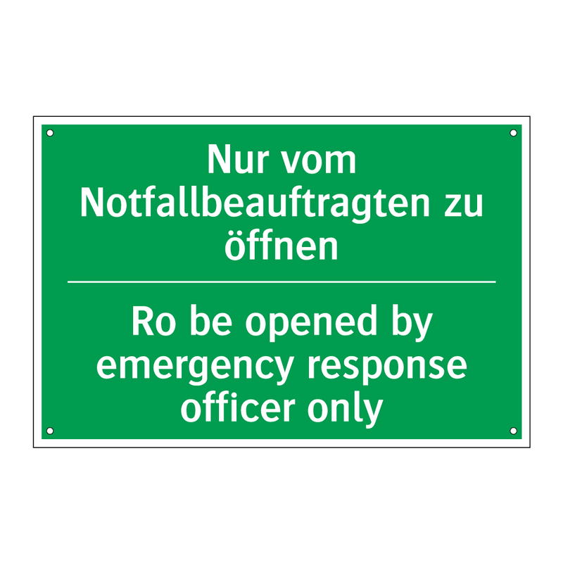 Nur vom Notfallbeauftragten zu /.../ - Ro be opened by emergency response /.../