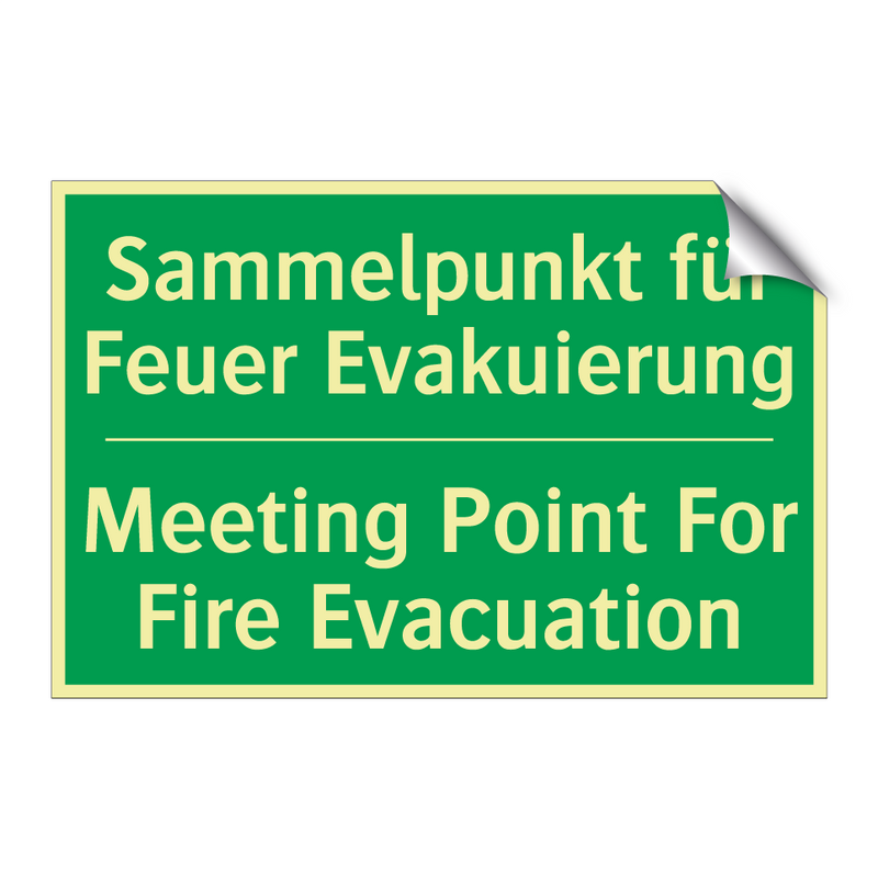 Sammelpunkt für Feuer Evakuierung /.../ - Meeting Point For Fire Evacuation /.../