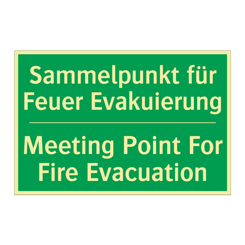 Sammelpunkt für Feuer Evakuierung /.../ - Meeting Point For Fire Evacuation /.../