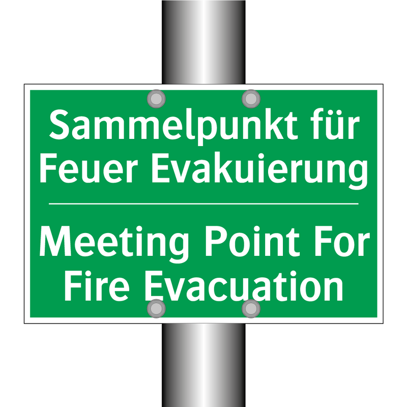 Sammelpunkt für Feuer Evakuierung /.../ - Meeting Point For Fire Evacuation /.../