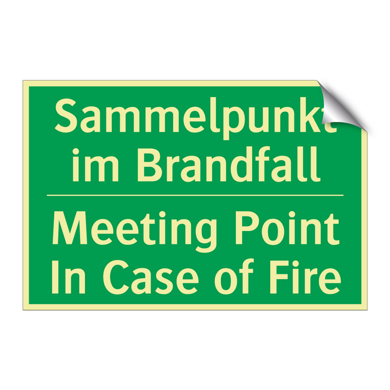 Sammelpunkt im Brandfall - Meeting Point In Case of Fire