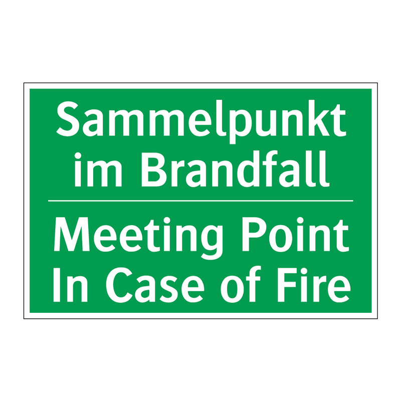 Sammelpunkt im Brandfall - Meeting Point In Case of Fire