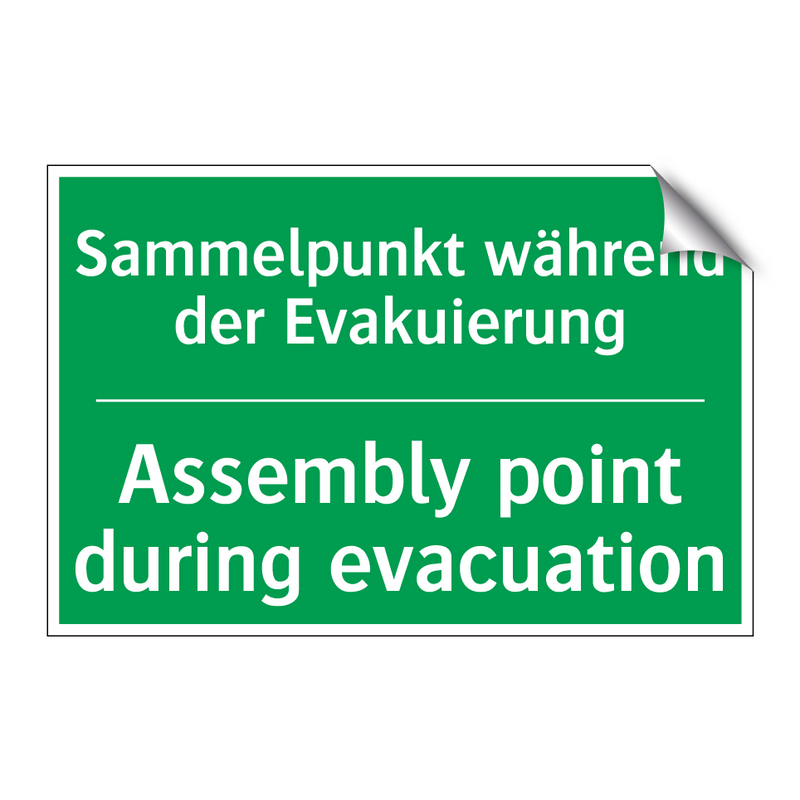 Sammelpunkt während der Evakuierung /.../ - Assembly point during evacuation /.../