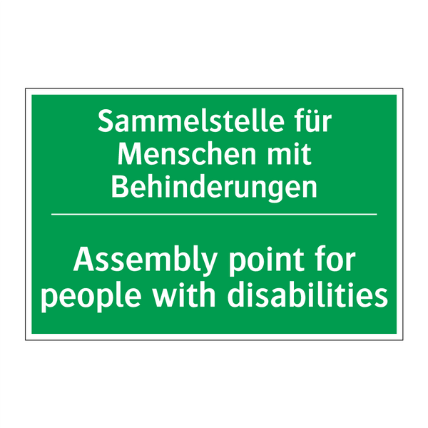 Sammelstelle für Menschen mit /.../ - Assembly point for people with /.../