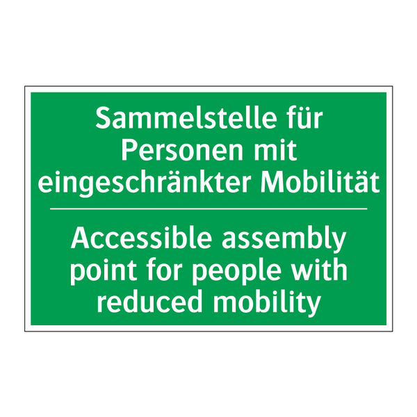 Sammelstelle für Personen mit /.../ - Accessible assembly point for /.../