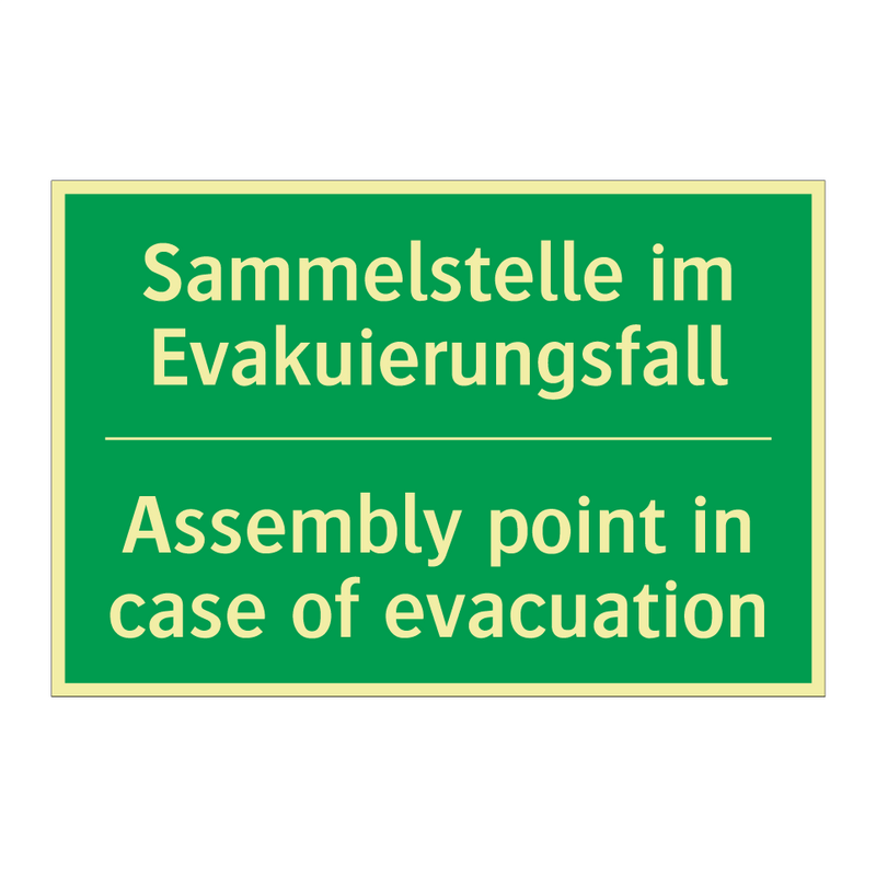 Sammelstelle im Evakuierungsfall /.../ - Assembly point in case of evacuation /.../