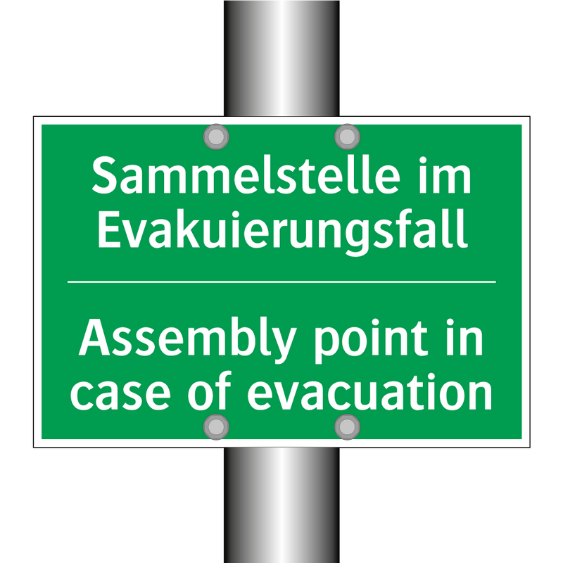 Sammelstelle im Evakuierungsfall /.../ - Assembly point in case of evacuation /.../